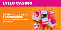 Upp till 500 kr i bonus & 100 kr i Evo Rewards hos Lyllo