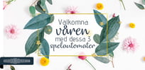 Våren är kommen – Fira in den med dessa 3 spelautomater!