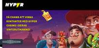 En gåva som bara ger och ger; Hyper Casino