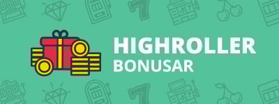 high roller bonusar