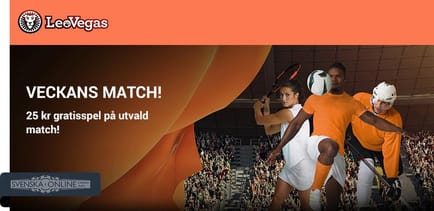 Leovegas VECKANS MATCH 25 kr gratisspel p&aring; utvald match