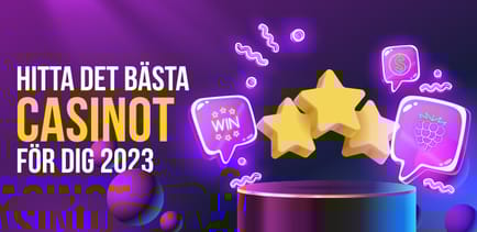 Hitta det b&auml;sta casinot f&ouml;r dig 2023
